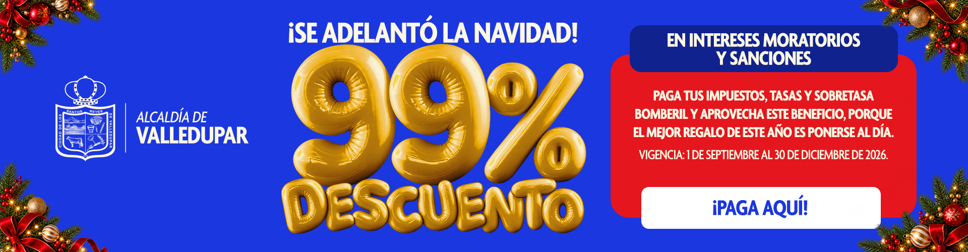 Publicidad Alcaldía de Valledupar - 99% de descuento en intereses moratorios y sanciones