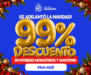 Publicidad Alcaldía de Valledupar - 99% de descuento en intereses moratorios y sanciones